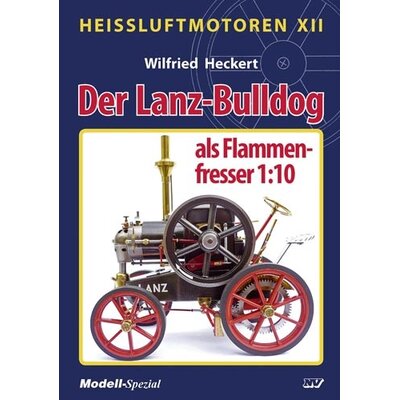Le Lanz-Bulldog en tant que mangeur de flammes 1:10 - Le livre de modle aprs la construction