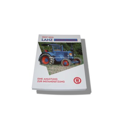 Ernst Heinl: Instructions for the repair of Lanz Glow head tug